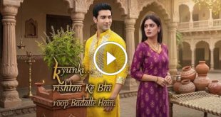 Kyunki Rishton Ke Bhi Roop Badalte Hain